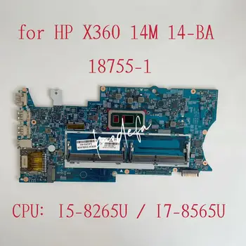 18755-1 Doske Pre HP X360 14M 14-BA Notebook Doske CPU:I5-8265U I7-8565U L39180-001 L41253-001 100% Test OK
