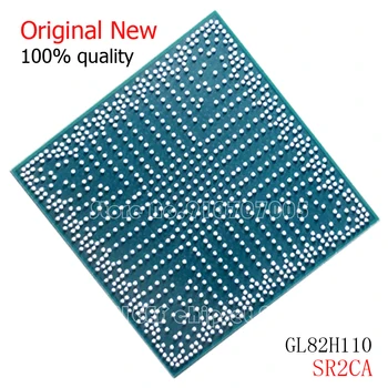 DNIGEF 100% Nové GL82H110 SR2CA BGA Chipset