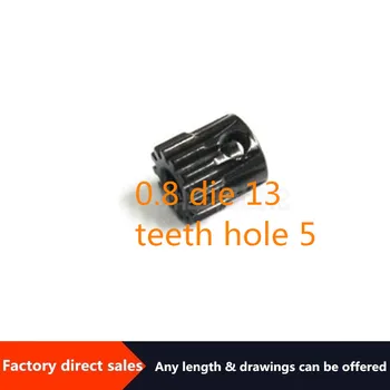 Hot predaj 0.8 modul 13 zuby otvor 5 40cr motorových zuby mieste vlastné spracovanie priemyselné prevodovky