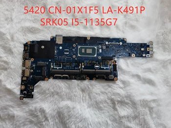 KN-01X1F5 pre DELL Latitude 5420 1X1F5 01X1F5 LA-K491P Notebook Doska s SRK03 I5-1135G7 CPU NA 100% PRÁCU