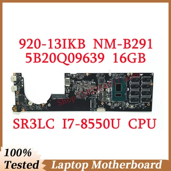 Lenovo Yoga 920-13IKB DYG60 NM-B291 S SR3LC I7-8550U CPU 16GB Doske 5B20Q09639 Notebook základnej Dosky, 100% Plná Testované OK