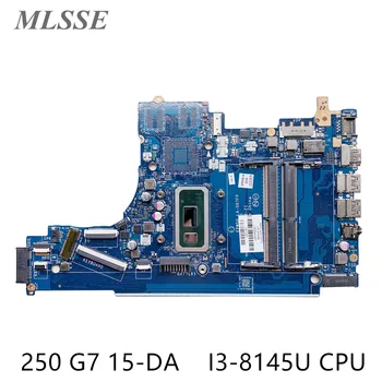 Používa sa Pre HP 250 G7 256 G7 15-DA Notebook Doska LA-G07FP S SRD1V I3-8145U CPU L35244-001 L35244-601 L36262-001 L36262-601
