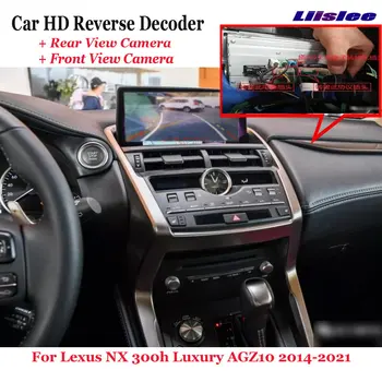 Pre Lexus NX 300h AGZ10 2014-2021 Auta DVR Spätné Fotoaparát na Prednej strane Zadnej strane Obrazu Dekodér Pôvodnú Obrazovku Upgrade