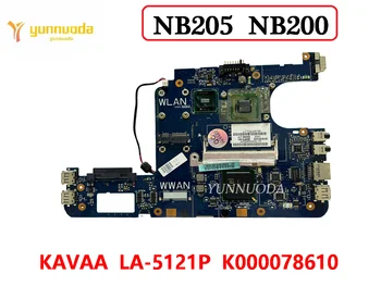 Pôvodný PRE Toshiba Mini NB205 NB200 Notebook Doske KAVAA LA-5121P K000078610 s N280CPU 100% Testované Doprava Zadarmo