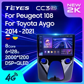 TEYES CC3 2K Peugeot 108 Pre Toyota Aygo B40 2014 - 2021 Auto Rádio Multimediálny Prehrávač Videa Navigáciu stereo GPS Android 10 Č 2din 2 din dvd
