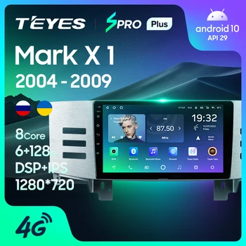 TEYES SPRO Plus Pre Toyota Mark X 1 X120 2004 - 2009 autorádia Multimediálny Prehrávač Videa Android Navigačný 10 Č 2din 2 din DVD