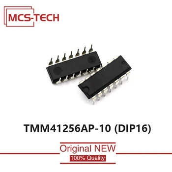 TMM41256AP-10 Originál Nové DIP16 TMM41 256AP-10 1PCS 5 KS
