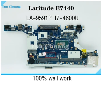 VAUA0 LA-9591P CN-0WK2DM Doske Pre Dell Latitude E7440 Notebook Doske SR1EA i7-4600U CPU DDR3L 100% Plne testované